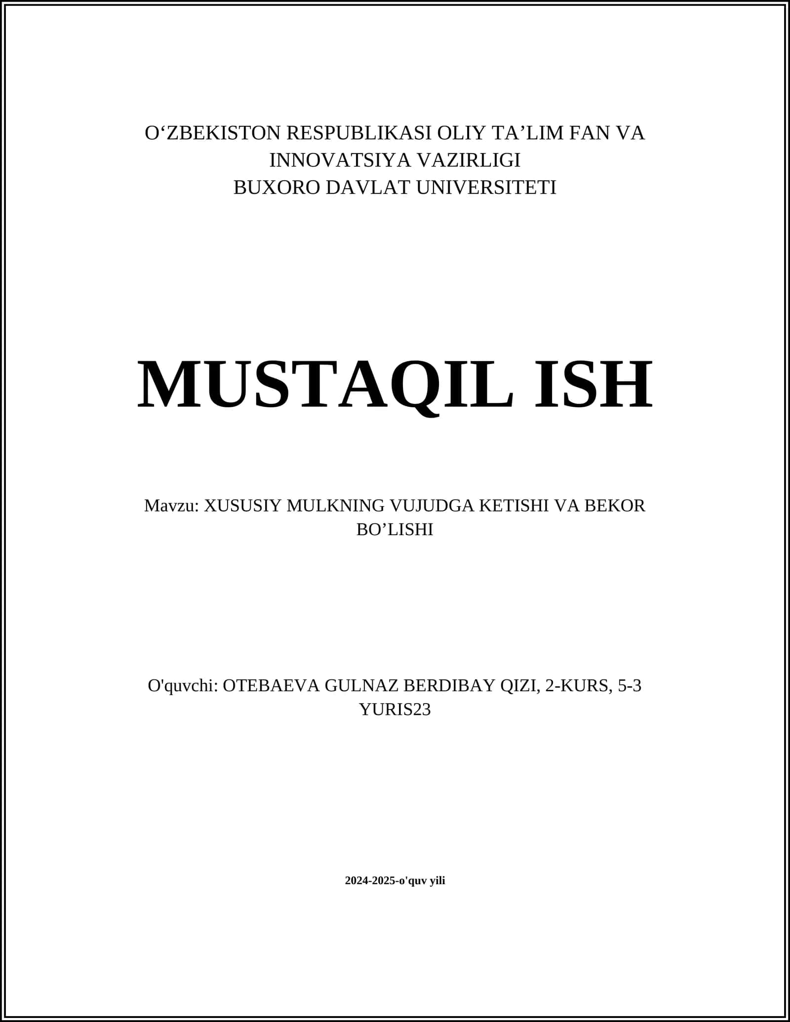 XUSUSIY MULKNING VUJUDGA KETISHI VA BEKOR BO’LISHI