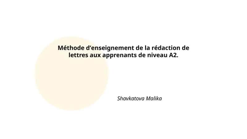 Méthode dʼenseignement de la rédaction de lettres aux apprenants de niveau A2