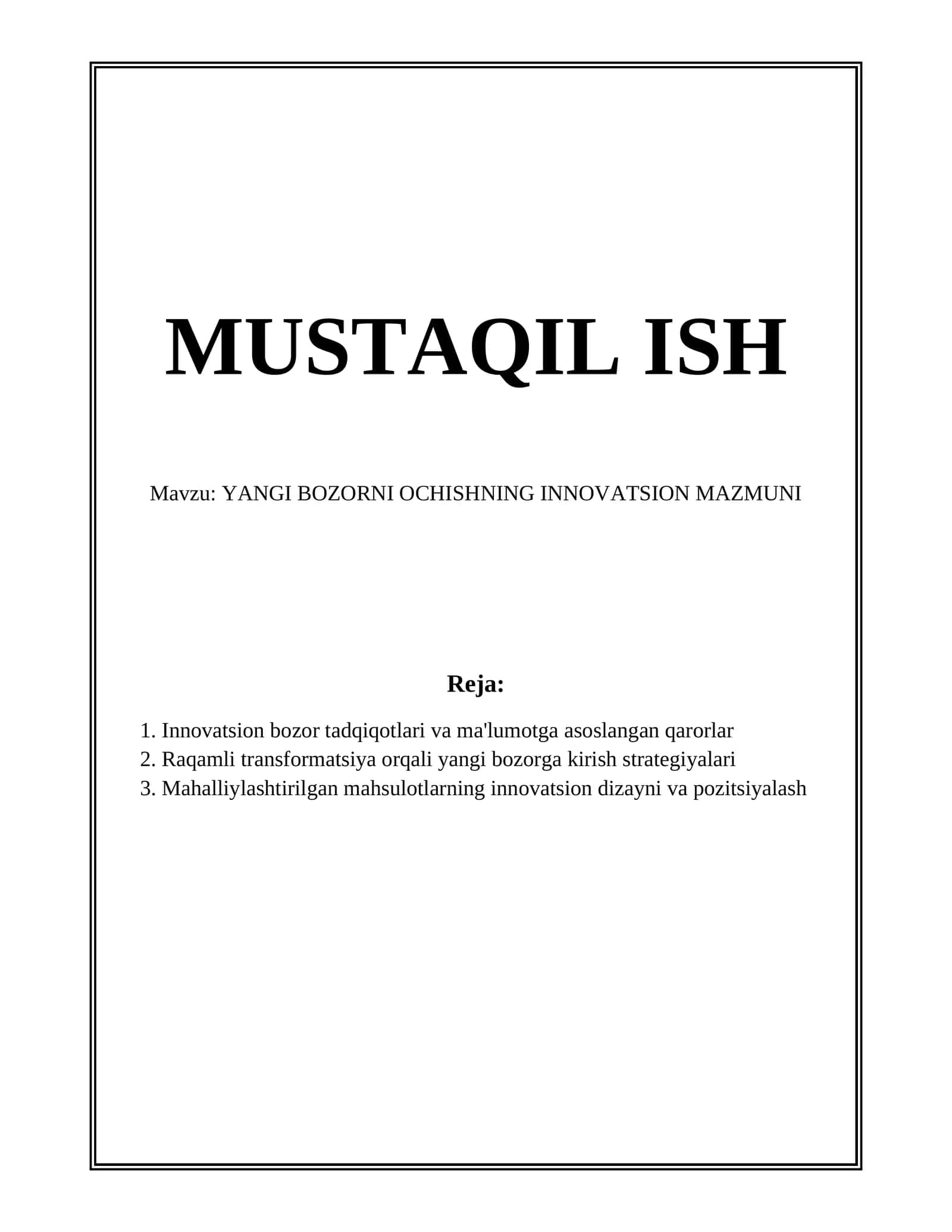 YANGI BOZORNI OCHISHNING INNOVATSION MAZMUNI