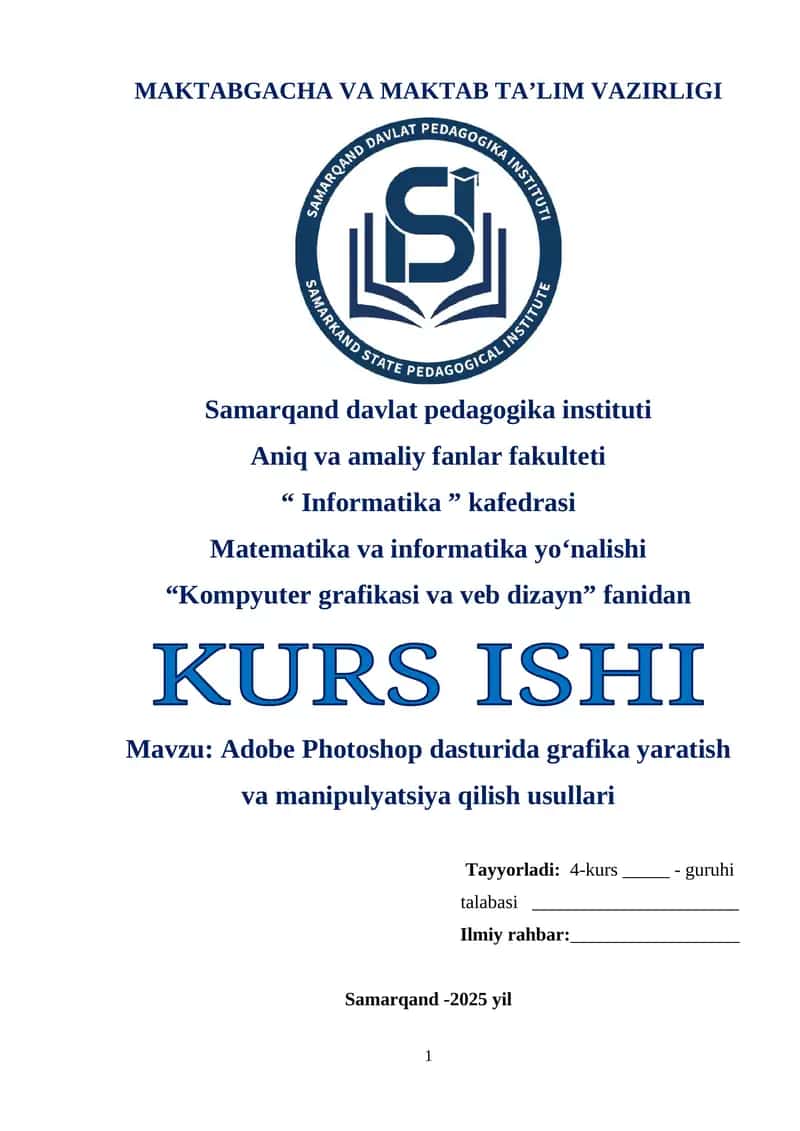 Adobe Photoshop dasturida grafika yaratish va manipulyatsiya qilish usullari
