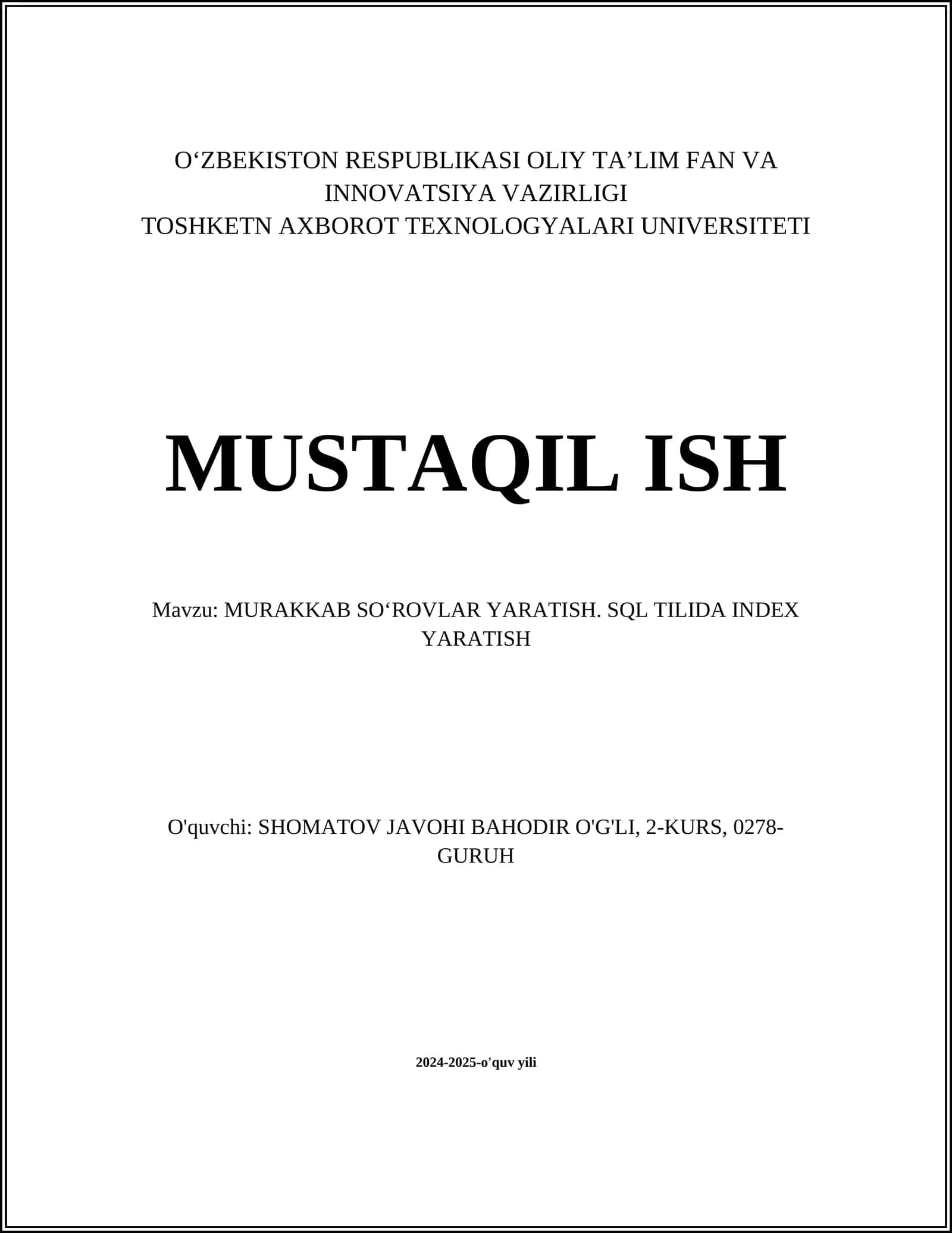 MURAKKAB SO‘ROVLAR YARATISH. SQL TILIDA INDEX YARATISH