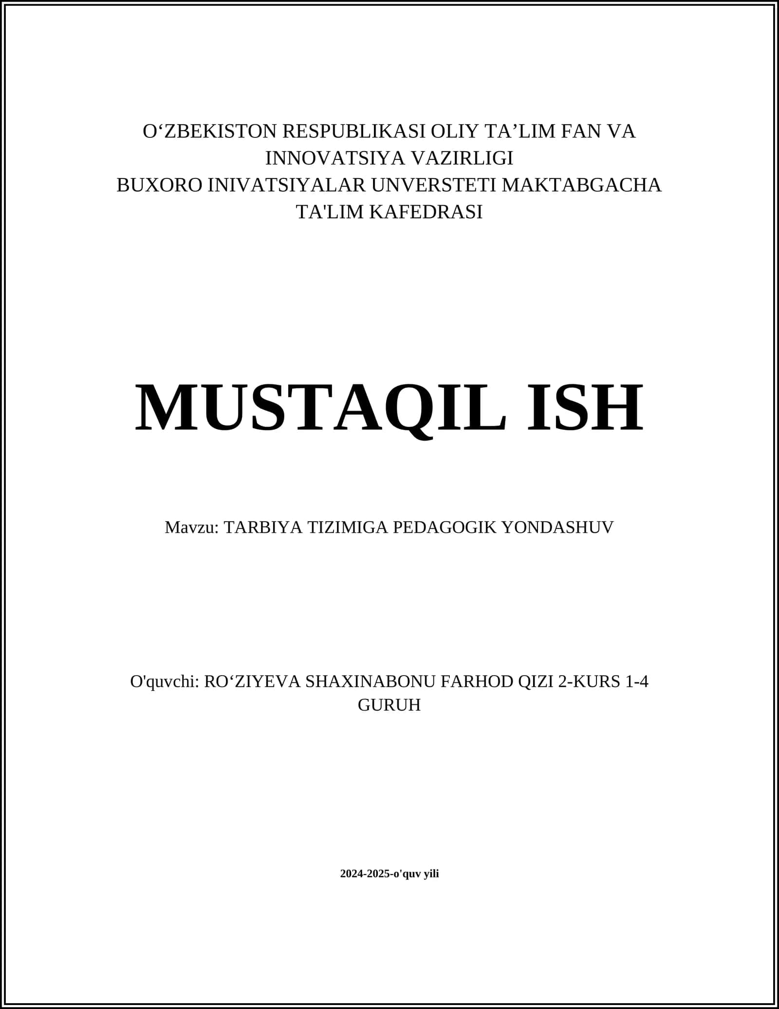MUSTAQIL ISH Mavzu: TARBIYA TIZIMIGA PEDAGOGIK YONDASHUV