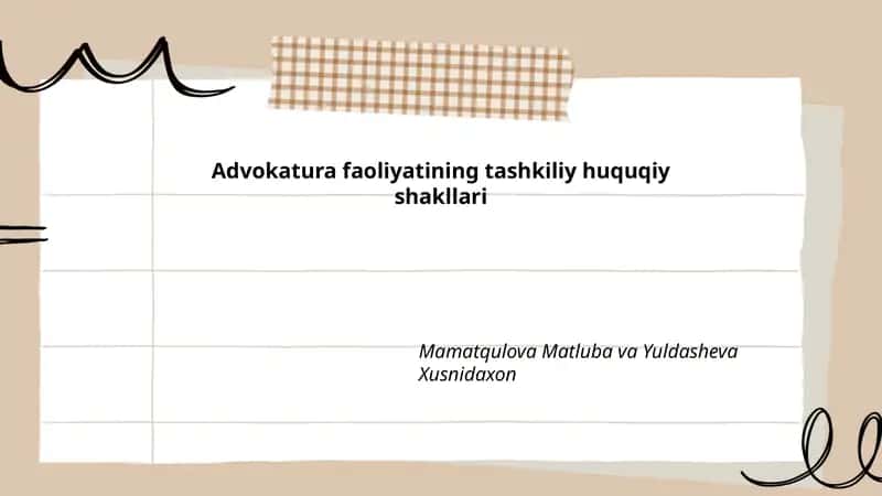 Advokatura faoliyatining tashkiliy huquqiy shakllari