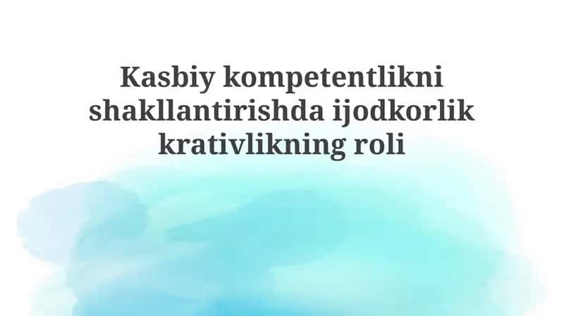 Ijodkorlik va Professional Kompetentlik