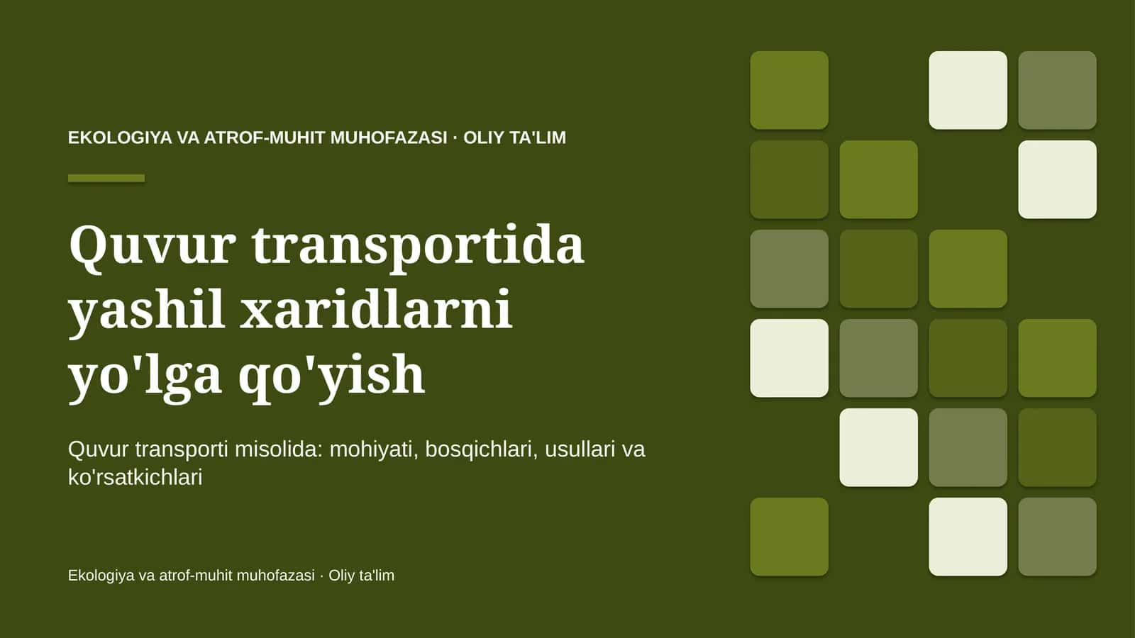 Quvur transportida yashil xaridlarni yo'lga qo'yish
