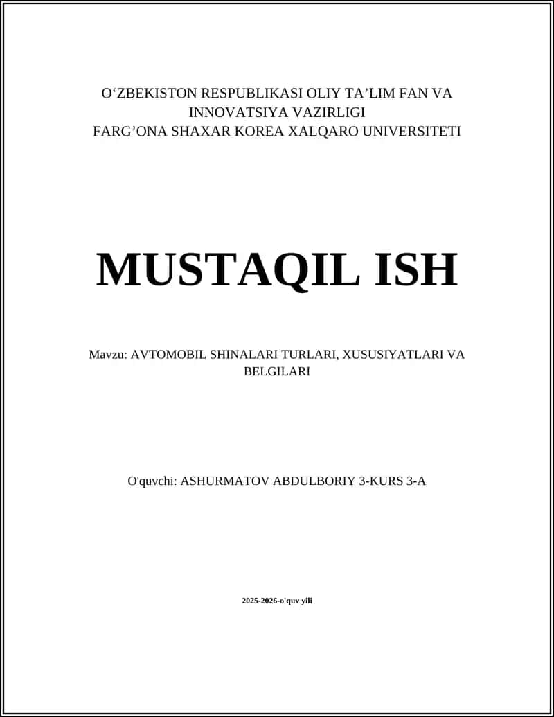 AVTOMOBIL SHINALARI TURLARI, XUSUSIYATLARI VA BELGILARI