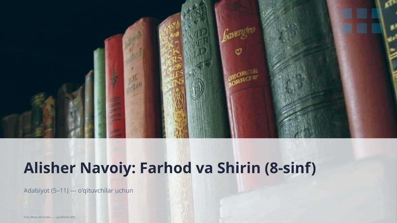 Alisher Navoiy: Farhod va Shirin (8-sinf)