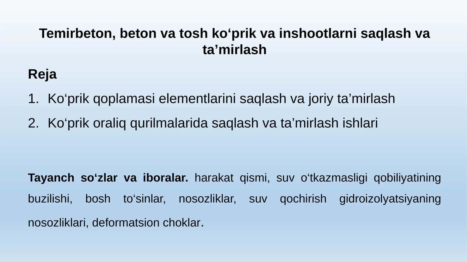 Temirbeton, beton vatosh ko‘prik va inshootlarning saqlash va ta’mirlash