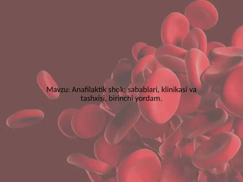 Anafilaktik shok: sabablari, klinikasi va tashxisi, birinchi yordam