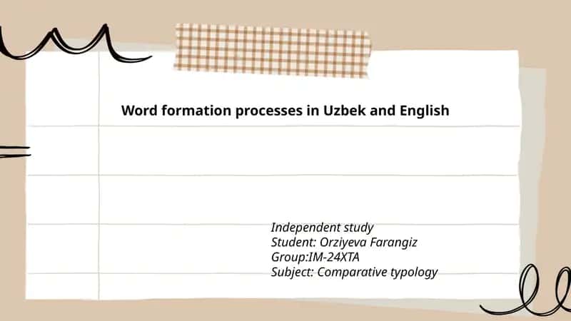 Word formation processes in Uzbek and English