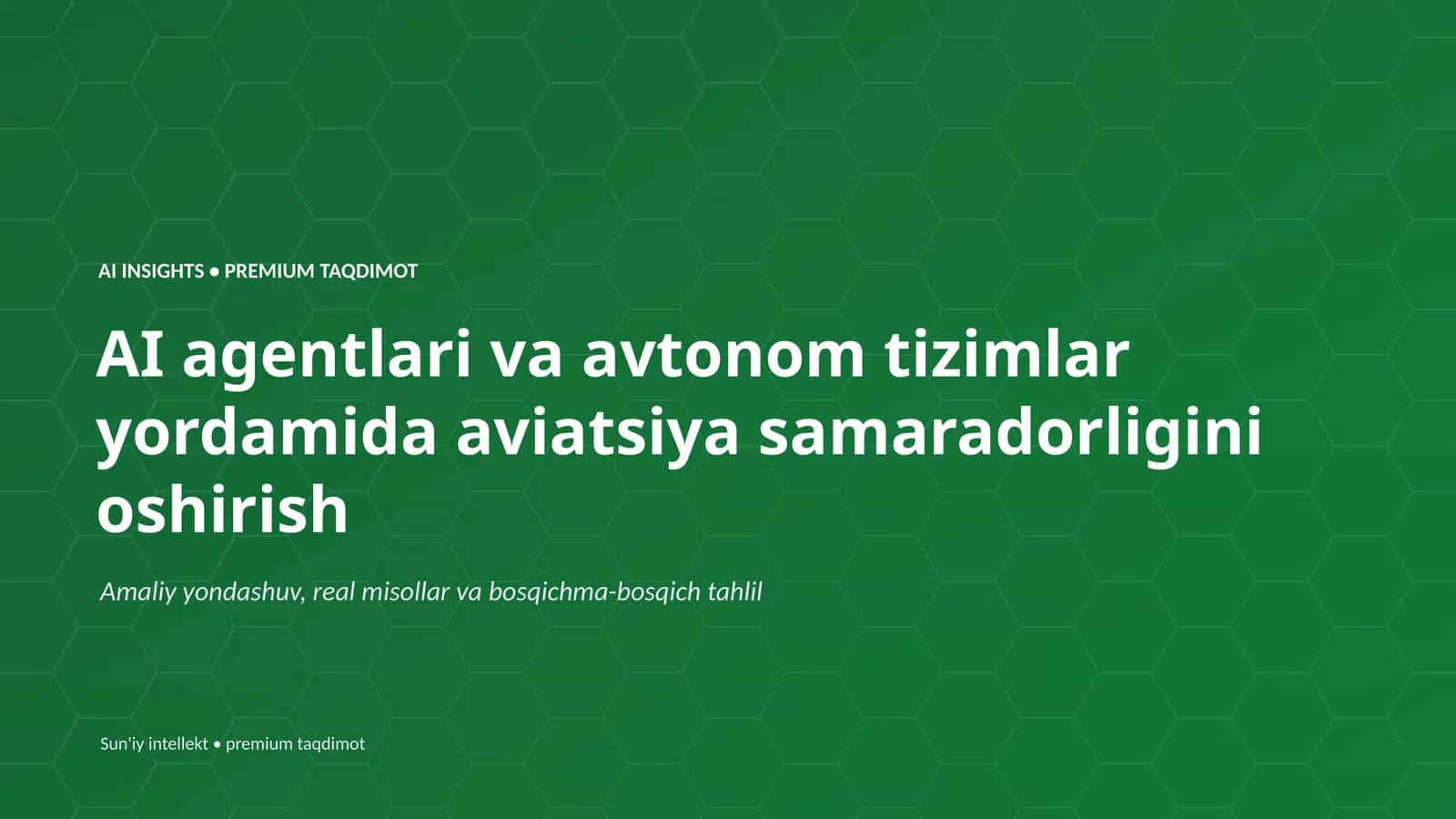 AI INSIGHTS • PREMIUM TAQDIMOT
