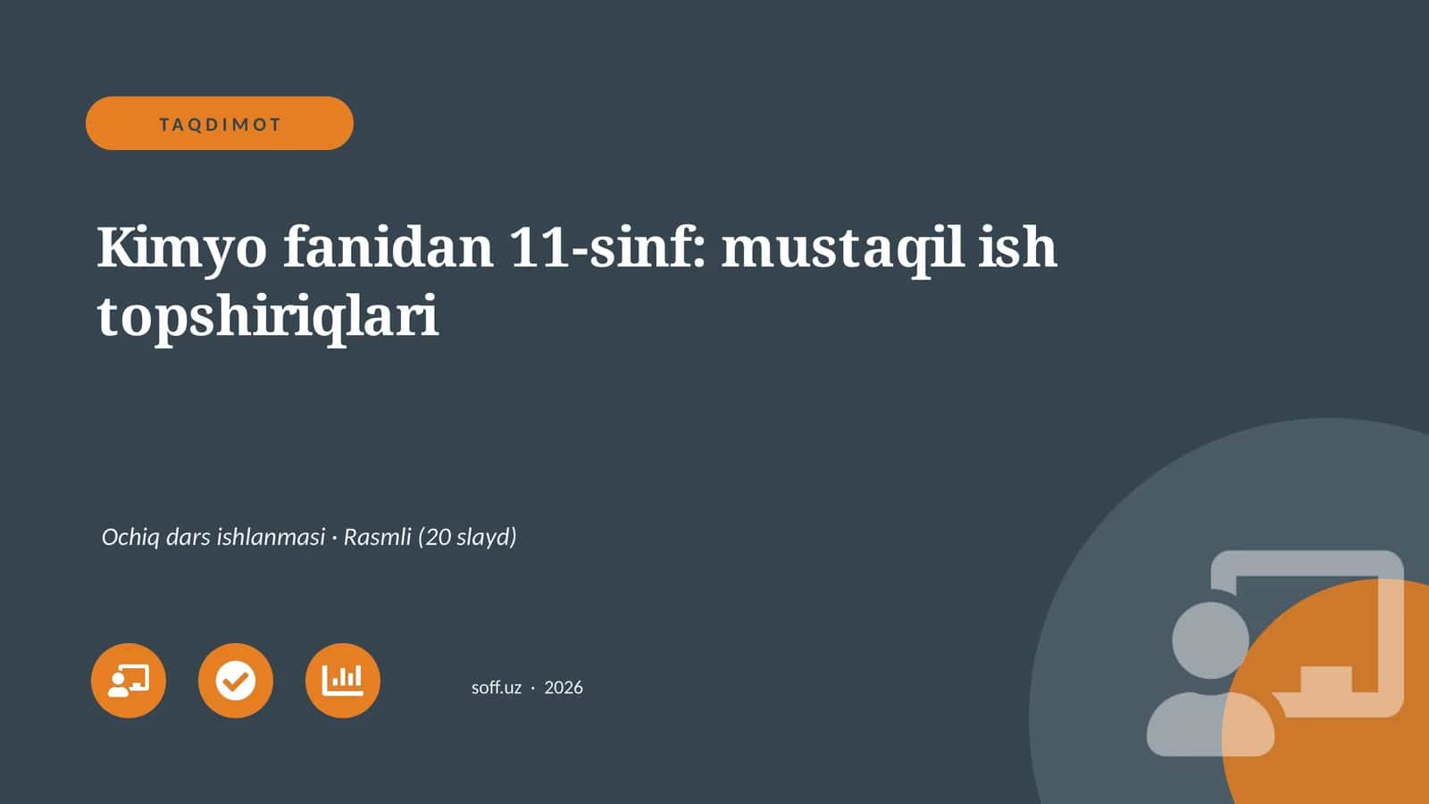 Kimyo fanidan 11-sinf: mustaqil ish topshiriqlari