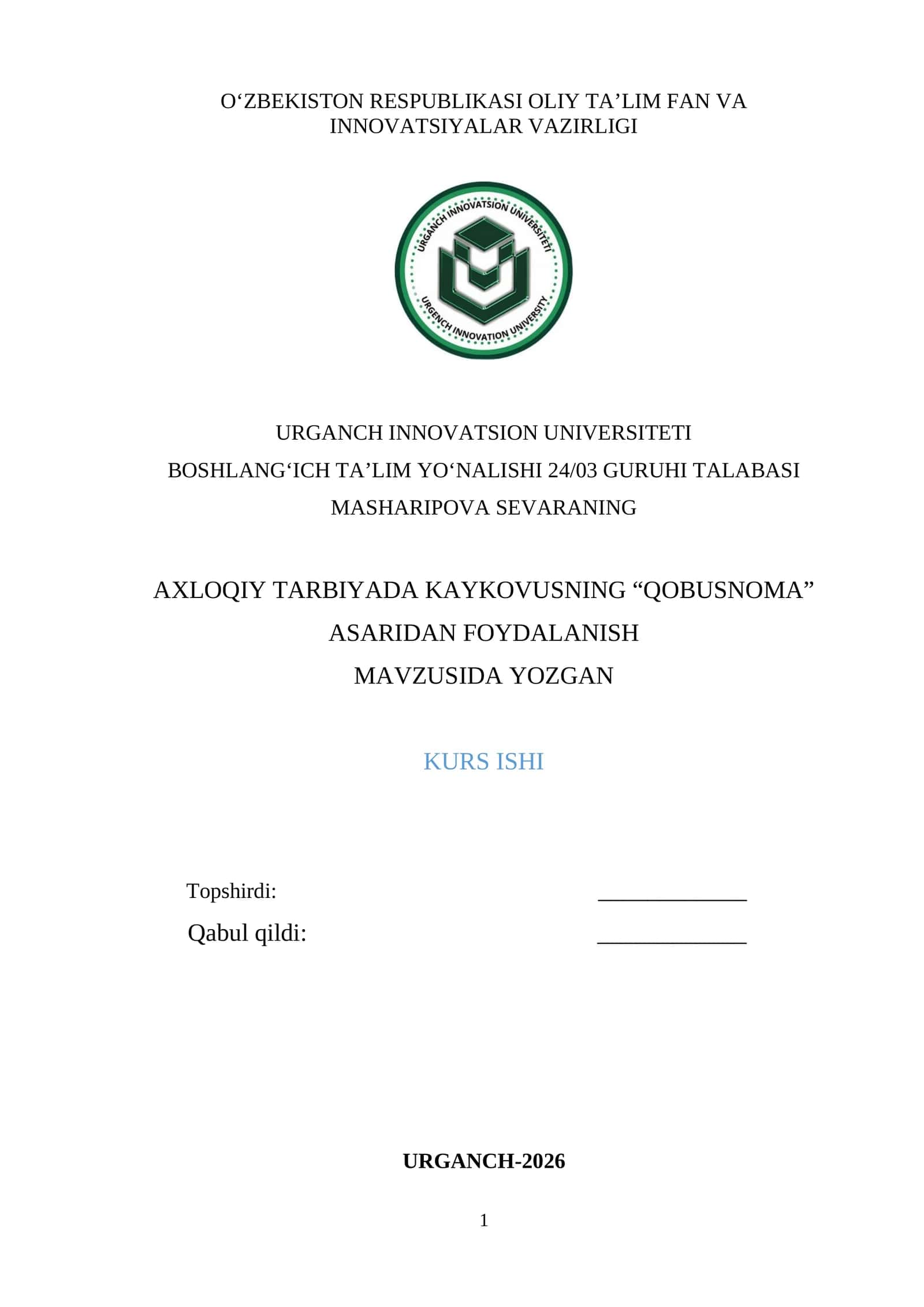 "Axloqiy tarbiyada Kaykovusning 'Qobusnama' asaridan foydalanish"