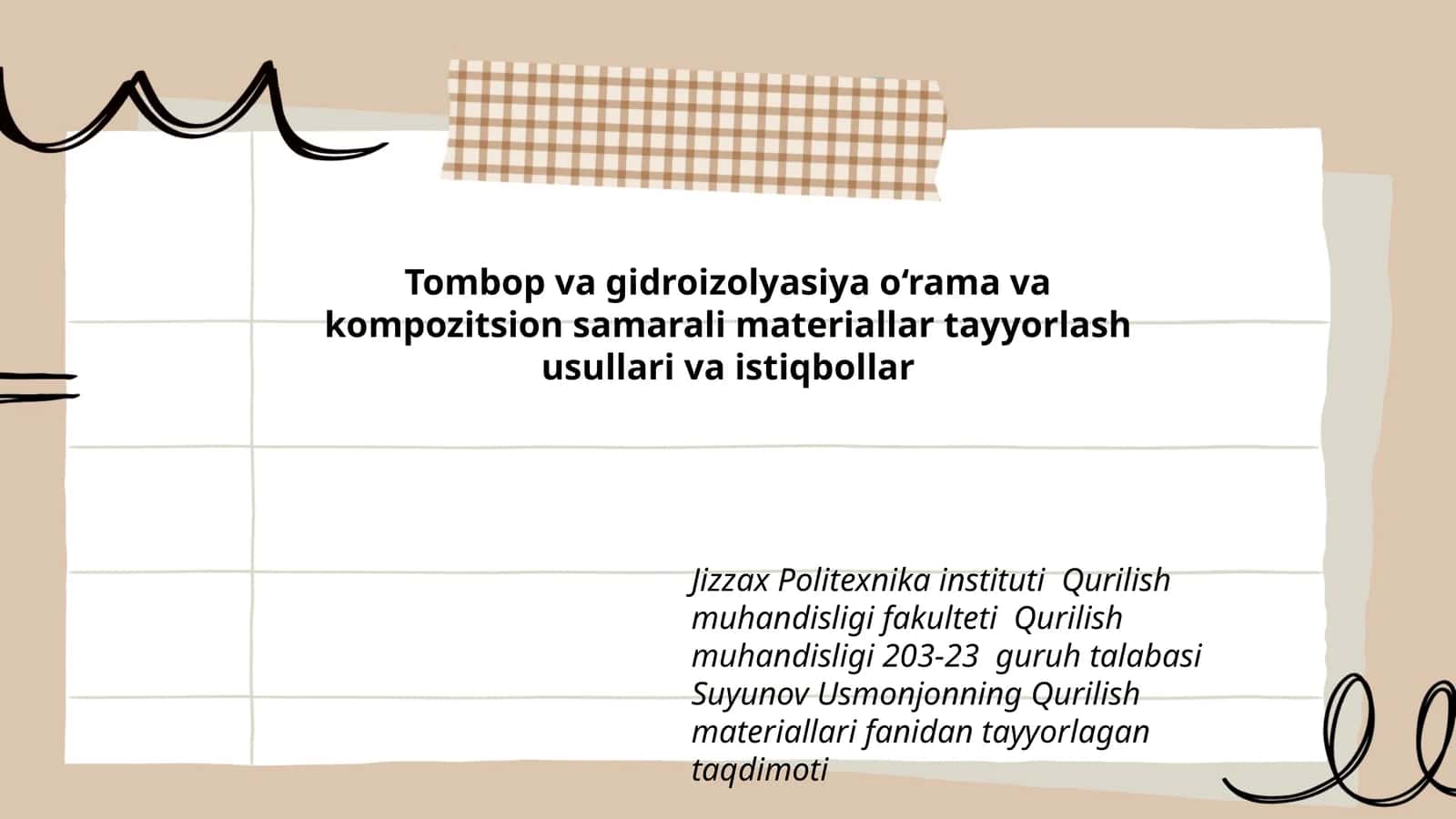 Tombop va gidroizolyasiya o‘rama va kompozitsion samarali materiallar tayyorlash usullari va istiqbollar