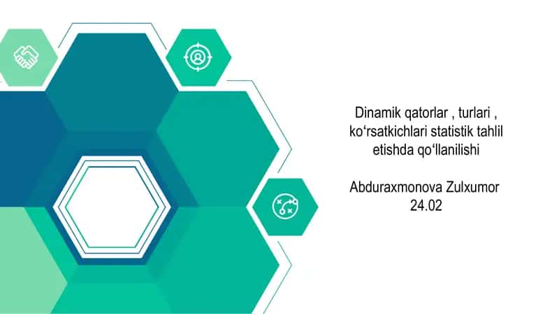 Dinamik qatorlar, turlari, koʻrsatkichlari statistik tahlil etishda qoʻllanilishi