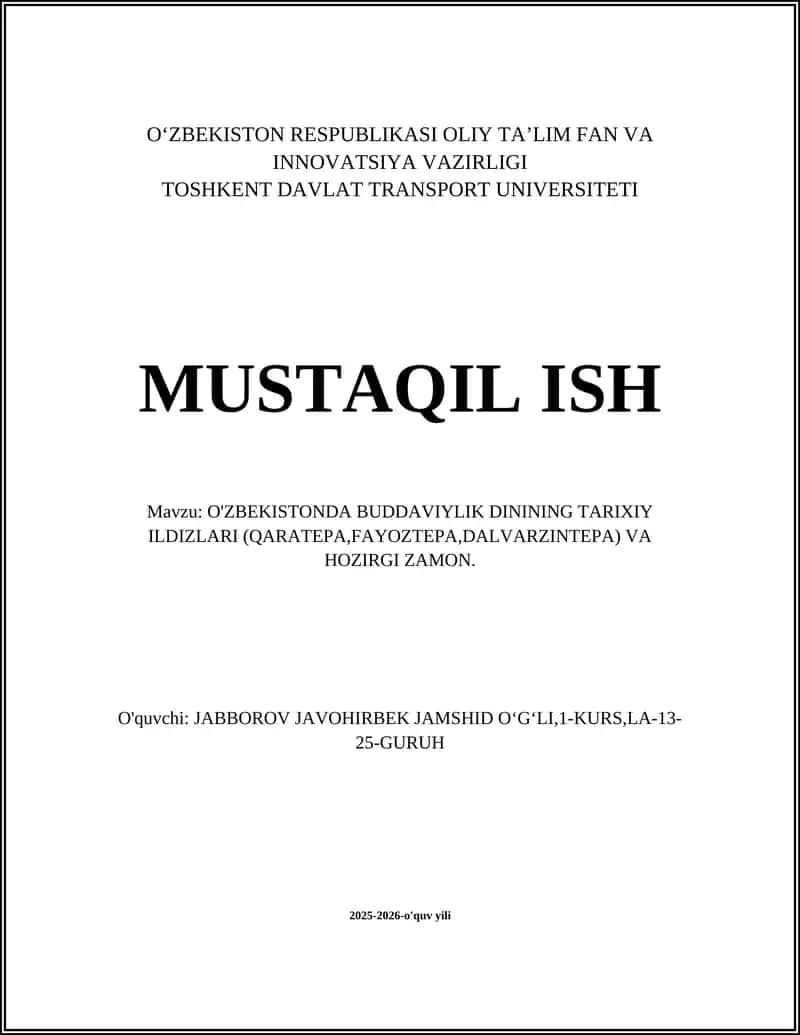 O'ZBEKISTONDA BUDDAVIYLIK DININING TARIXIY ILDIZLARI (QARATEPA,FAYOZTEPA,DALVARZINTEPA) VA HOZIRGI ZAMON