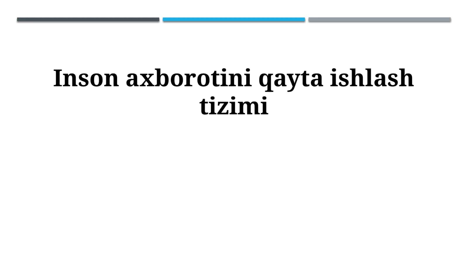 Inson axborotini qayta ishlash tizimi