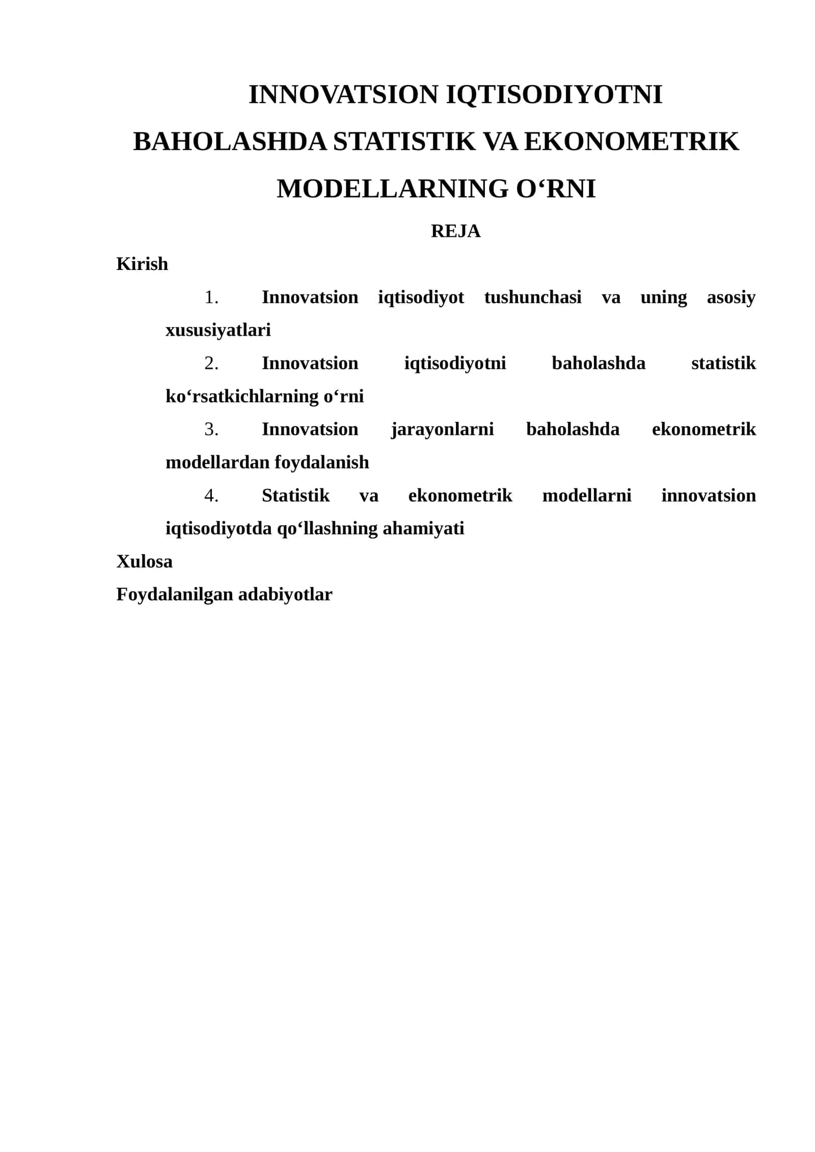 INNOVATSION IQTISODIYOTNI BAHOLASHDA STATISTIK VA EKONOMETRIK MODELLARNING O‘RNI