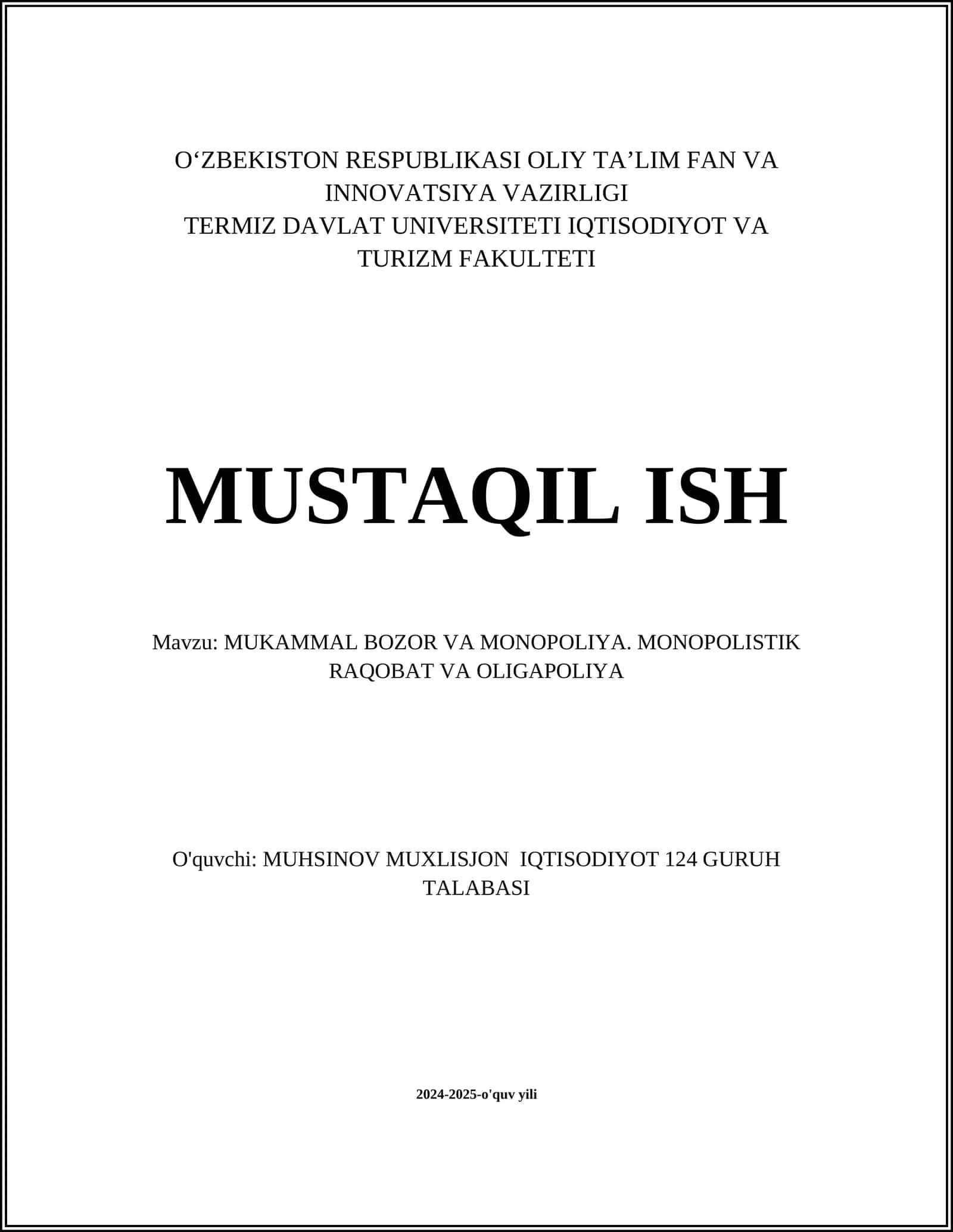 MUKAMMAL BOZOR VA MONOPOLIYA. MONOPOLISTIK RAQOBAT VA OLIGAPOLIYA