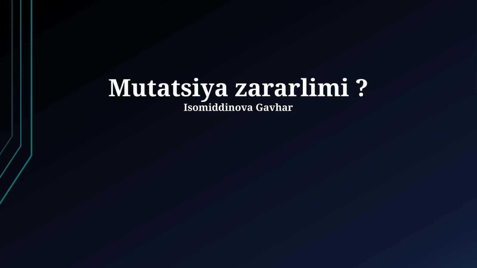 Mutatsiya zararlimi?