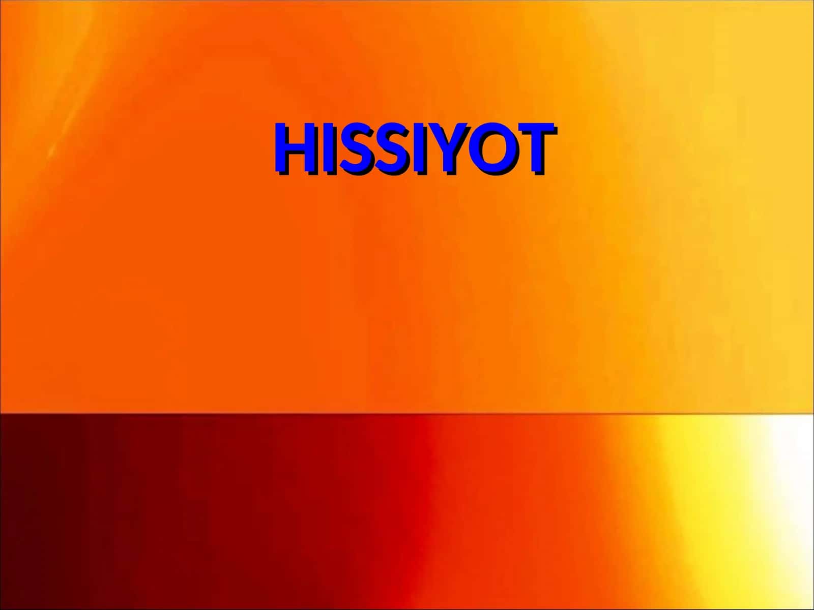 HISSIYOT