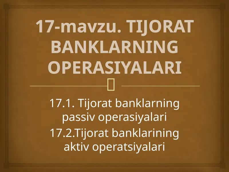 TIJORAT BANKLARNING OPERASIYALARI