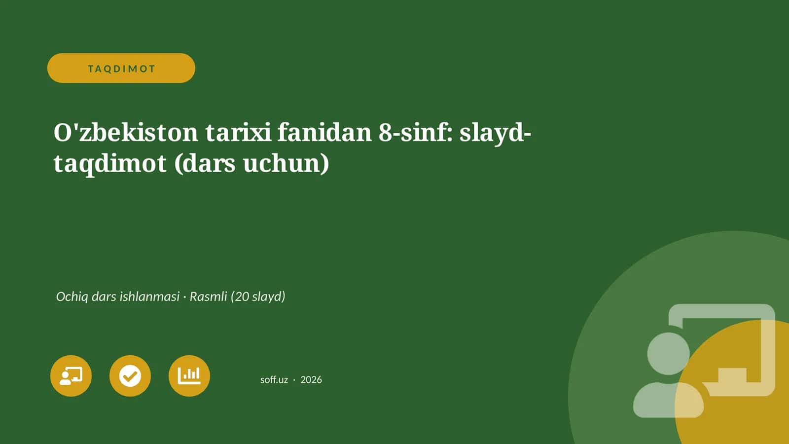 O'zbekiston tarixi fanidan 8-sinf: slayd-taqdimot (dars uchun)