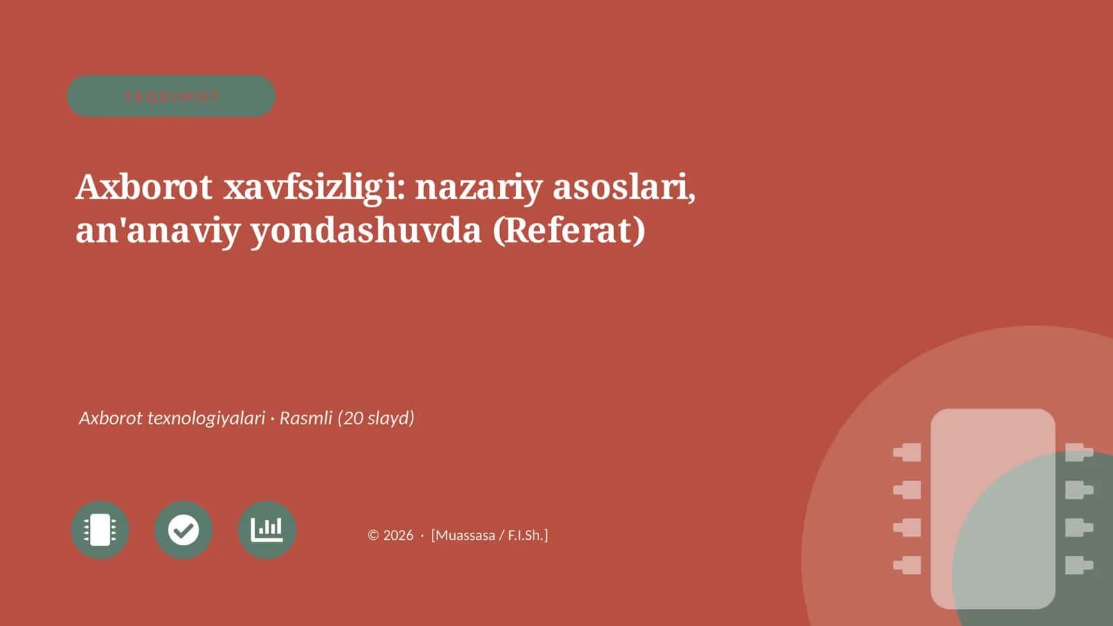 Axborot xavfsizligi: nazariy asoslari, an'anaviy yondashuvda (Referat)