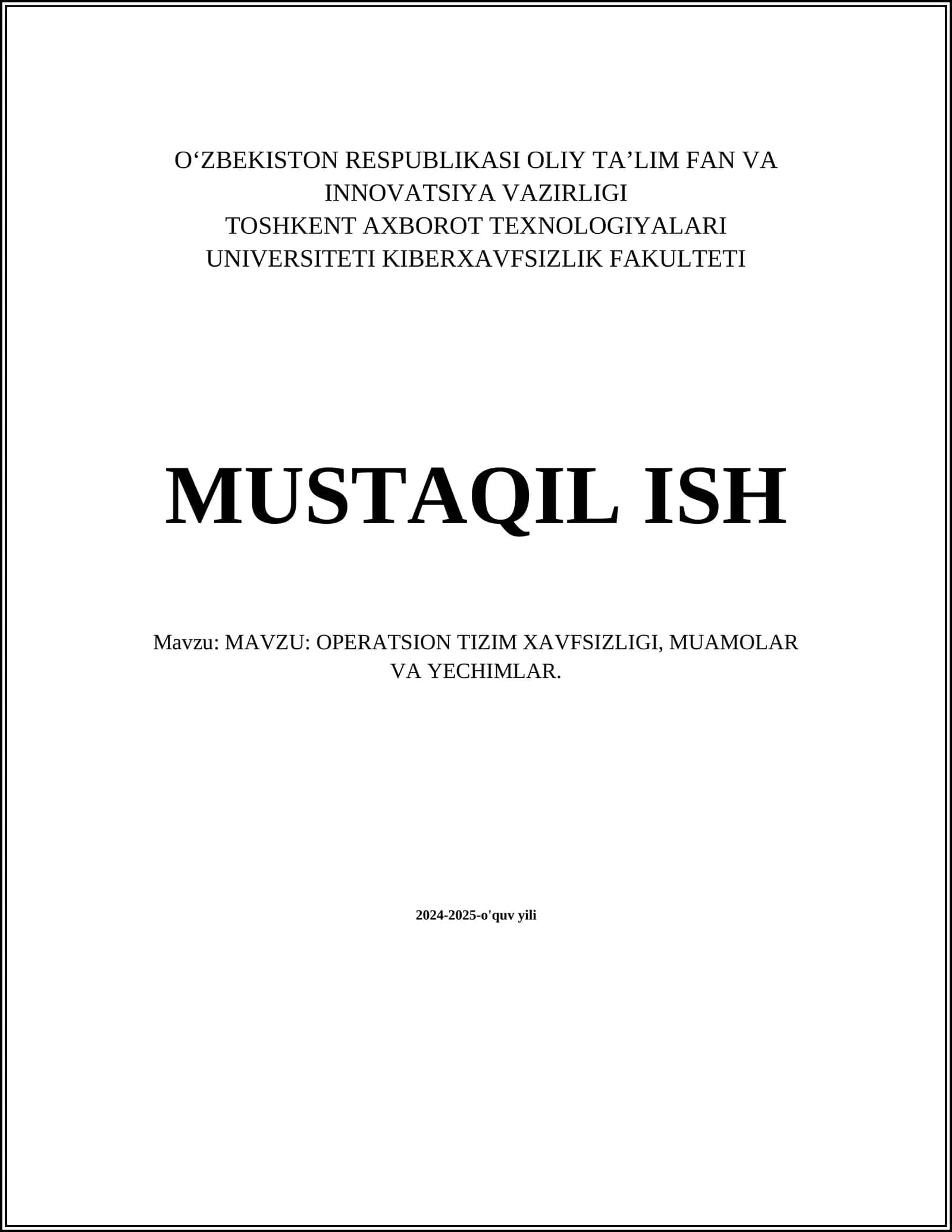 ОPERATSION TIZIM XAVFSIZLIGI, MUAMOLAR VA YECHIMLAR