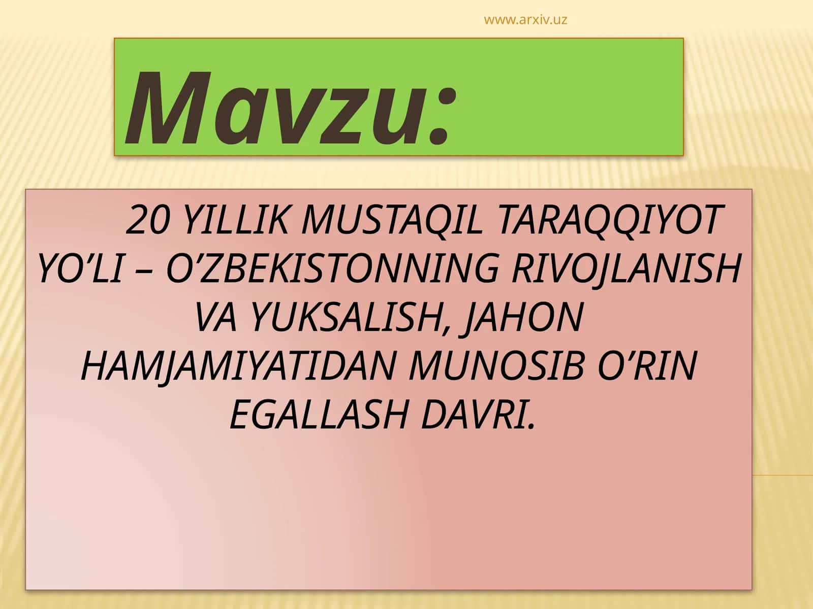 O’zbekistonning rivojlanishi va yuksalishi