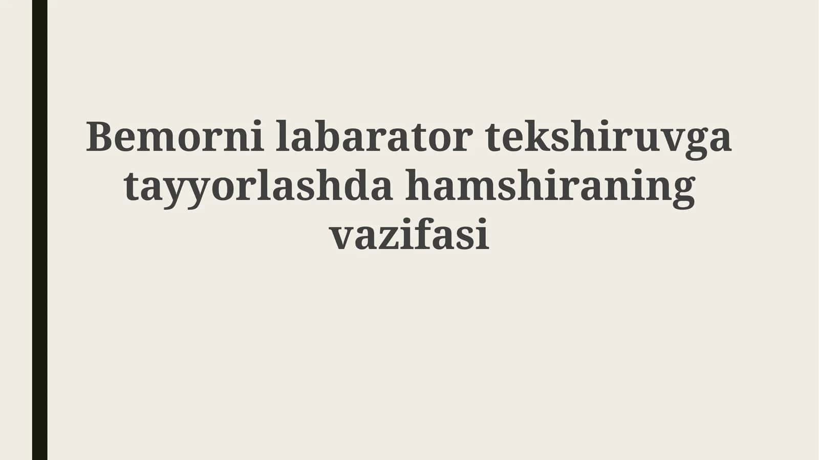 Hamshiraning vazifasi