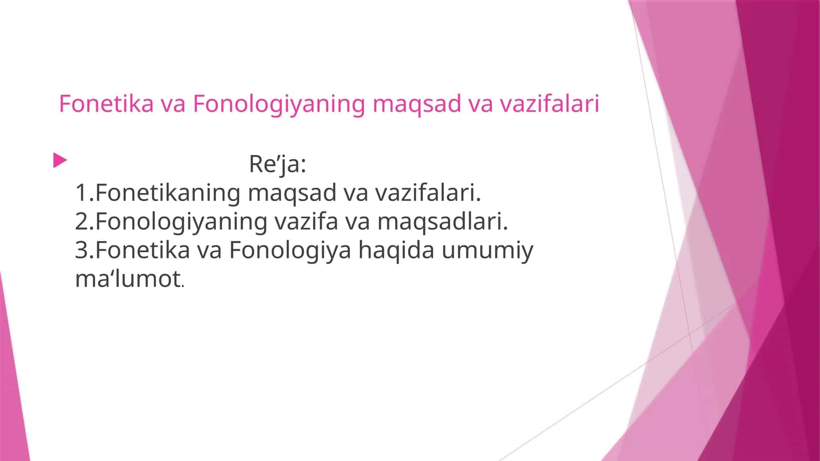 Fonetika va Fonologiyaning maqsad va vazifalari