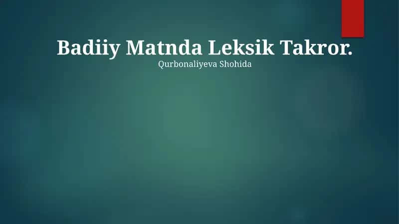 Badiiy Matnda Leksik Takror