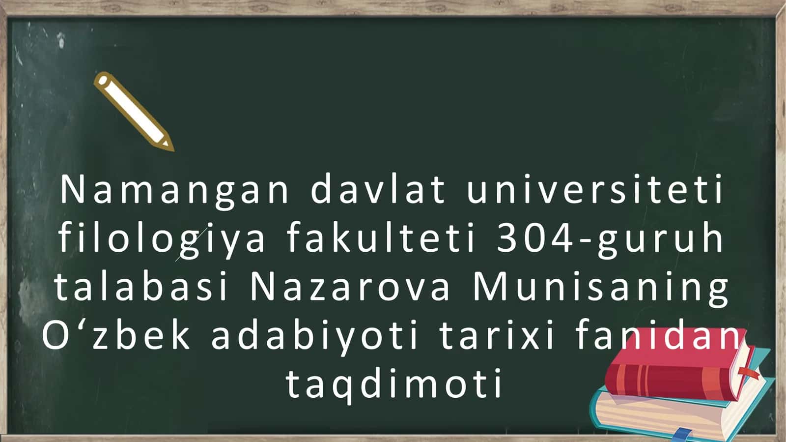 Nazarova Munisan Oʻzbek adabiyoti tarixi darsi