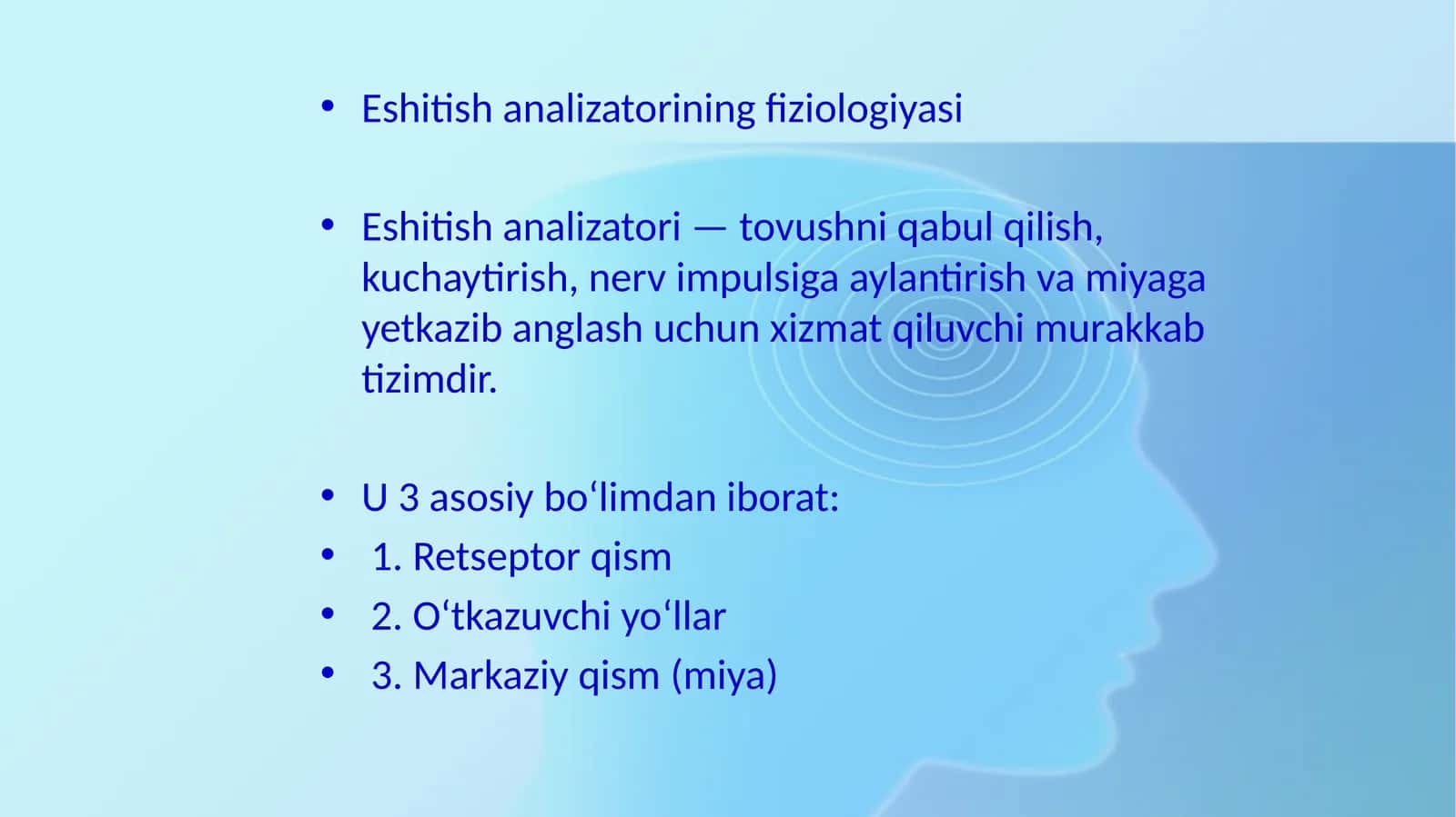 Eshitish analizatorining fiziologiyasi