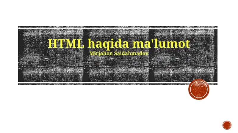 HTML haqida ma'lumot