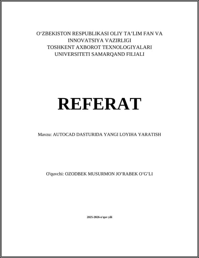 AUTOCAD DASTURIDA YANGI LOYIHA YARATISH