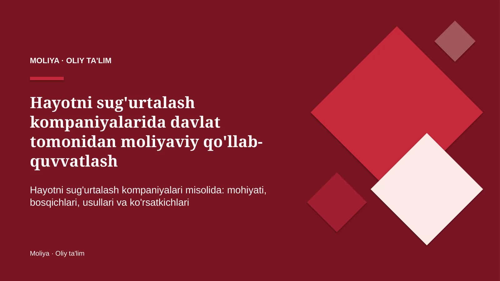 Hayotni sug'urtalash kompaniyalarida davlat tomonidan moliyaviy qo'llab-quvvatlash