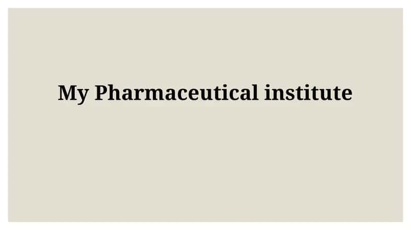 Pharmaceutical Institute Name