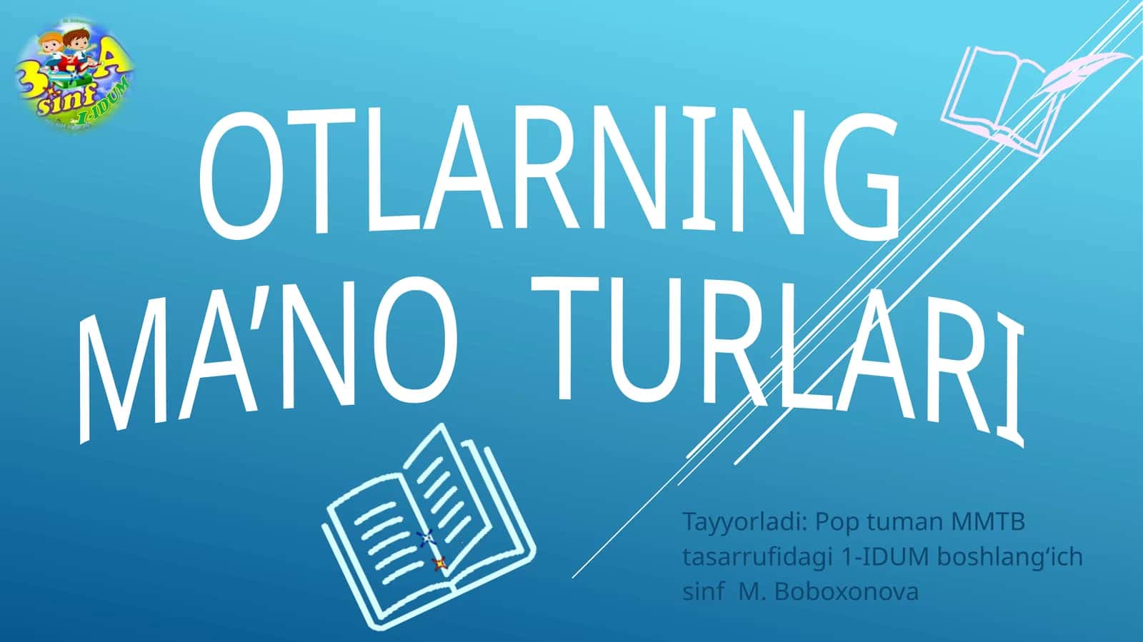 OTLARNING MA’NO TURLARI