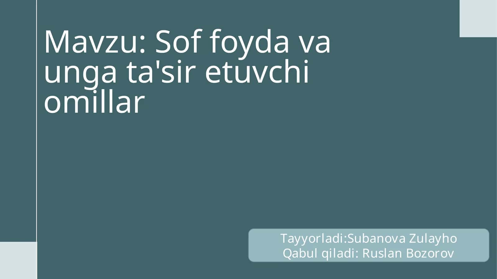 Sof foyda va unga ta'sir etuvchi omillar