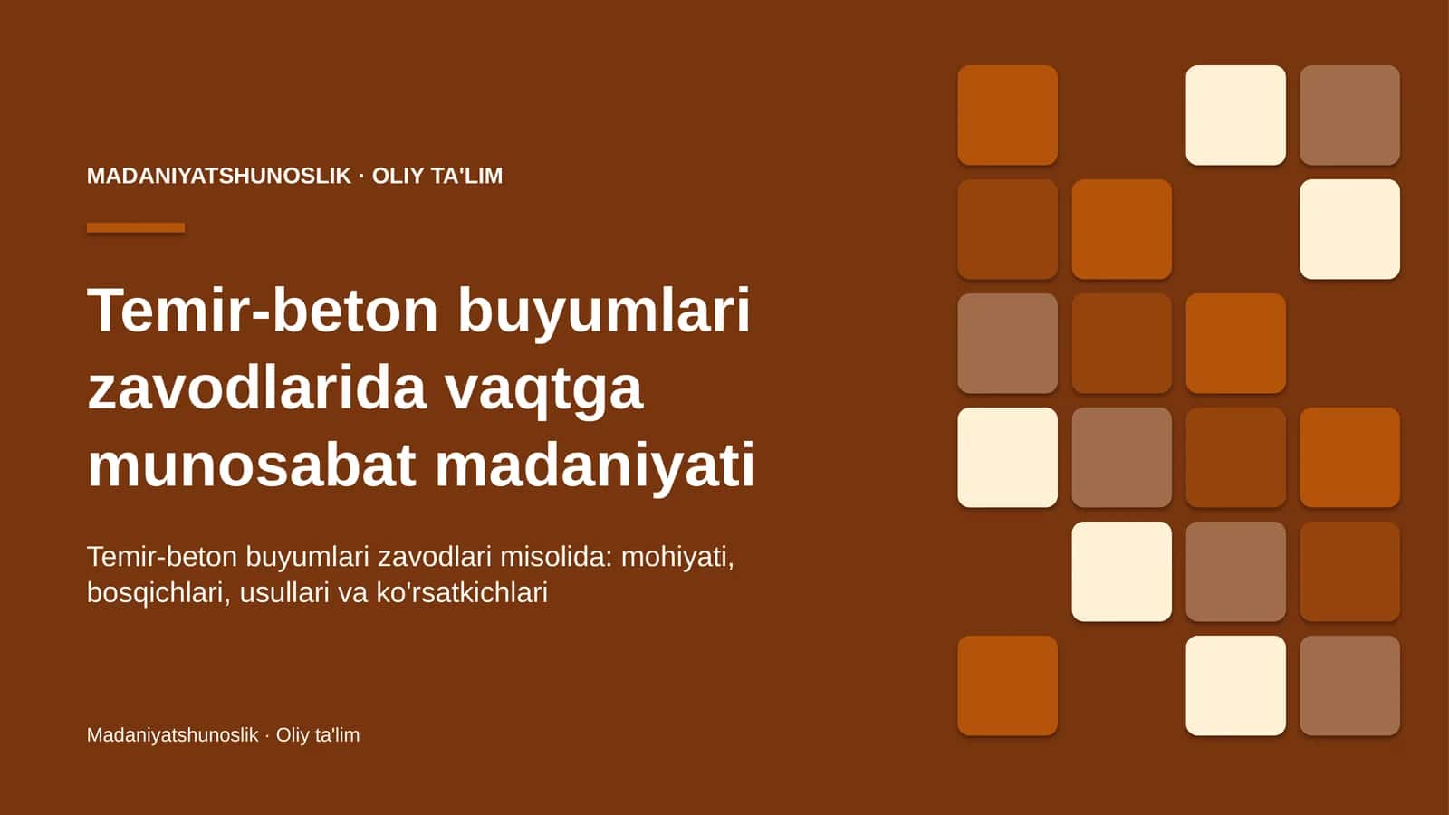 Temir-beton buyumlari zavodlarida vaqtga munosabat madaniyati