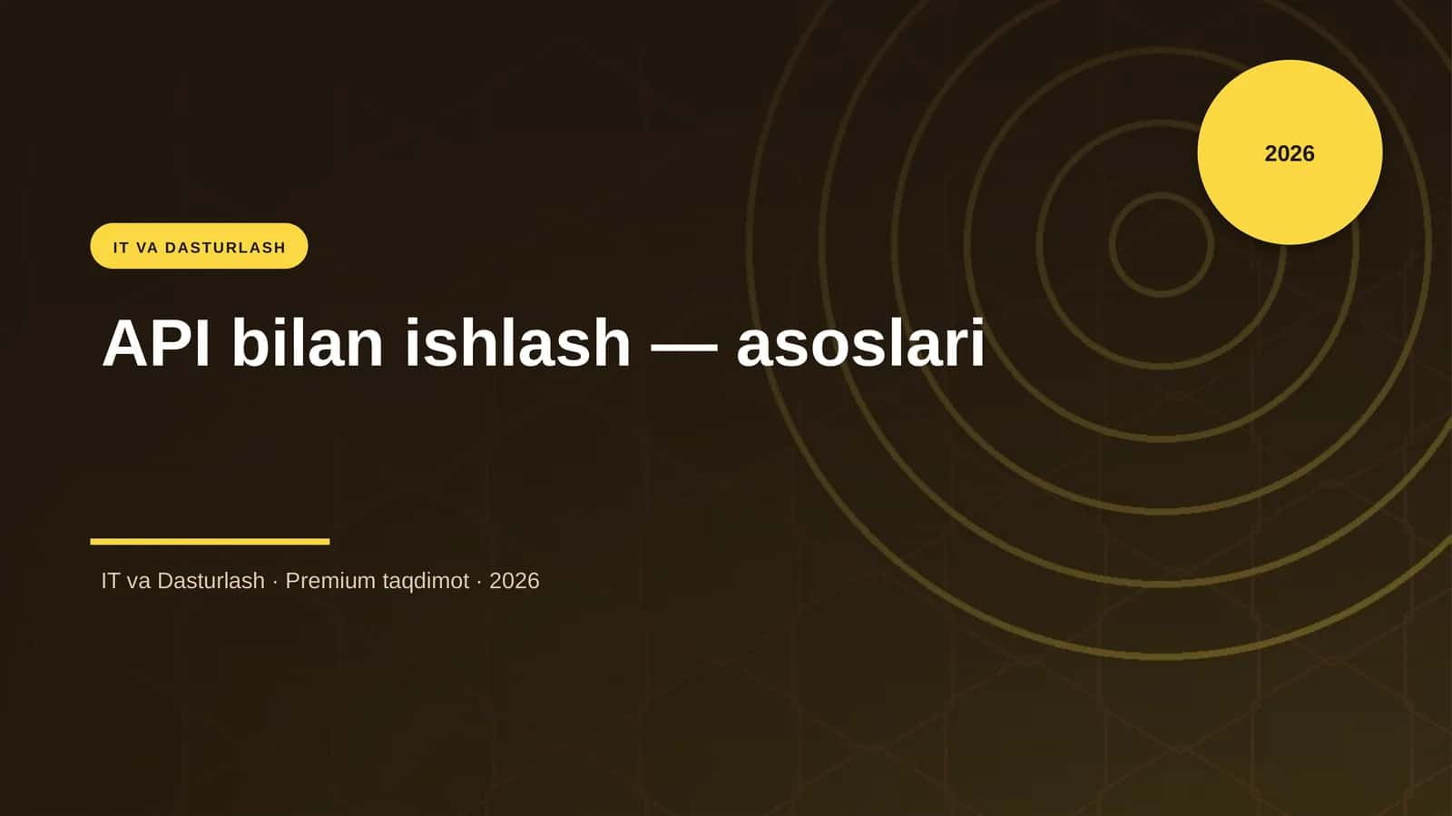 API bilan ishlash — asoslari
