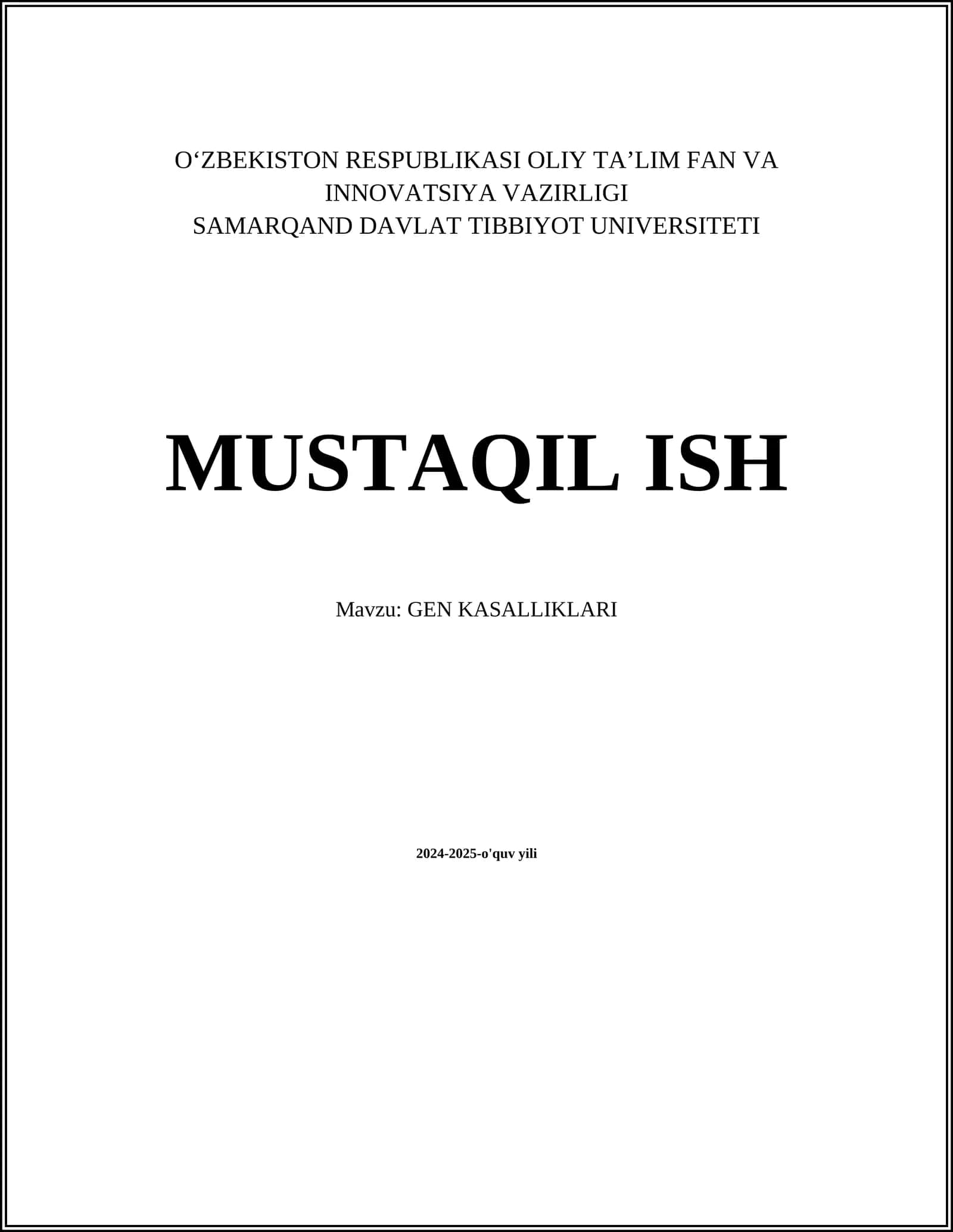 MUSTAQIL ISH Mavzu: GEN KASALLIKLARI