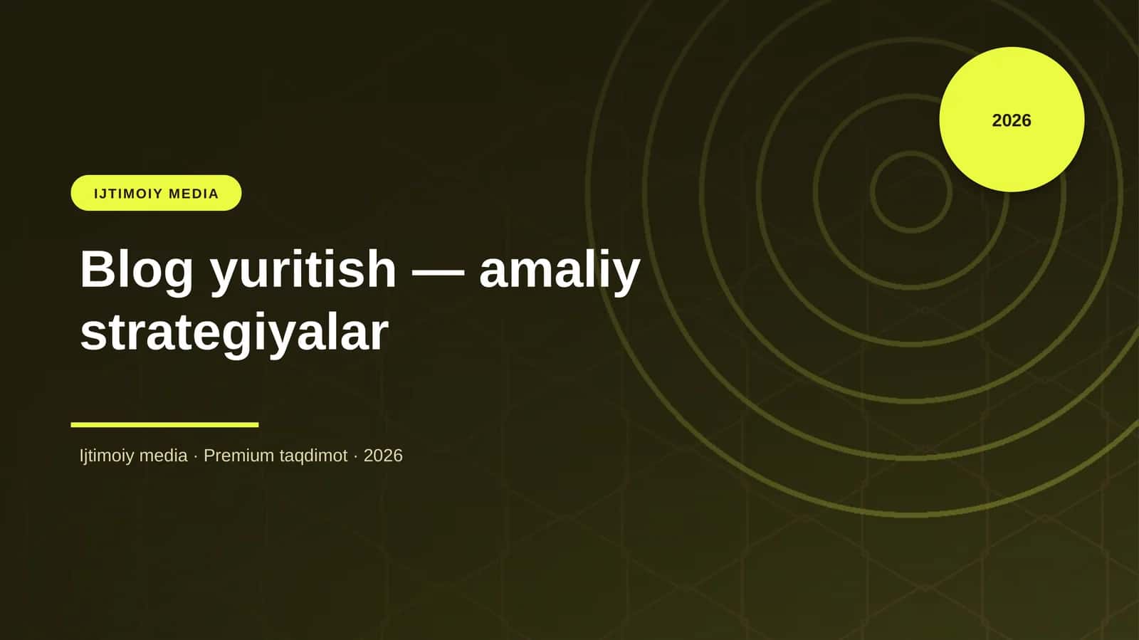 Blog yuritish — amaliy strategiyalar