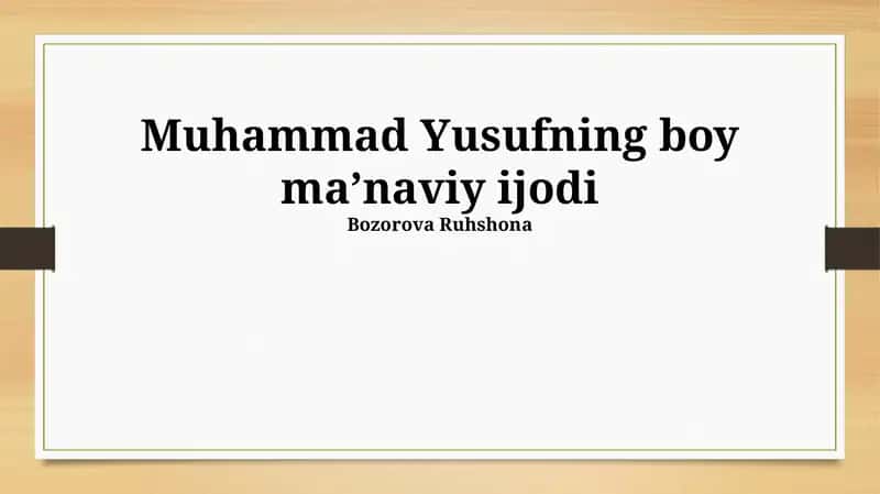 Muhammad Yusufning boy ma’naviy ijodi