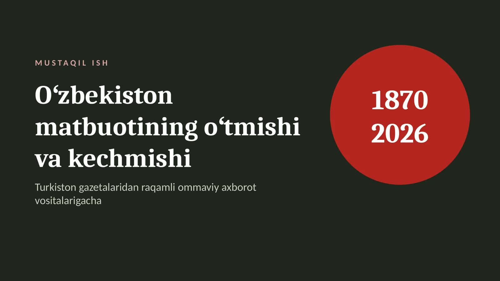 Oʻzbekiston matbuotining oʻtmishi va kechmishi