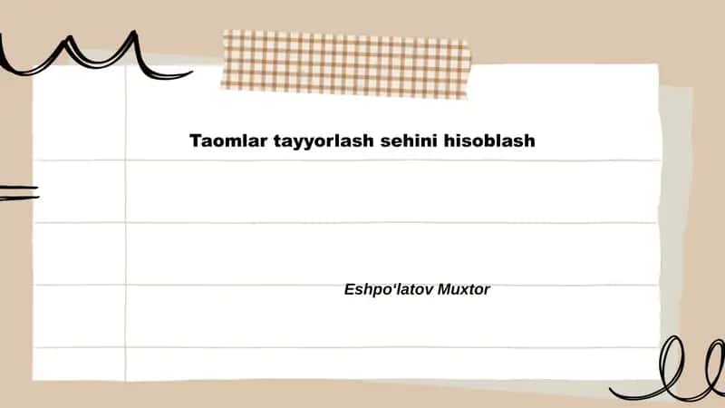 Taomlar tayyorlash sehini hisoblash