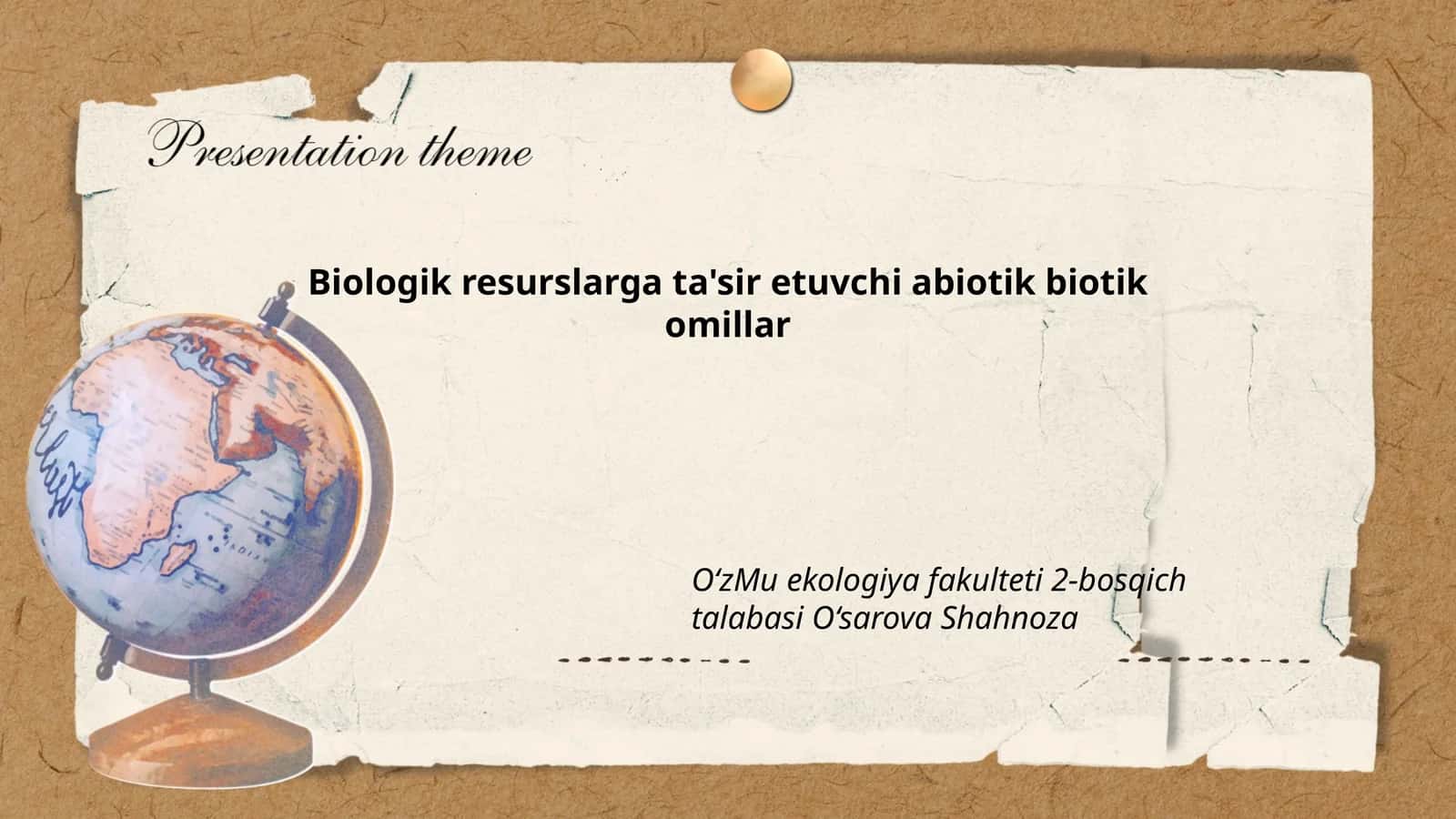 Biologik resurslarga ta'sir etuvchi abiotik biotik omillar