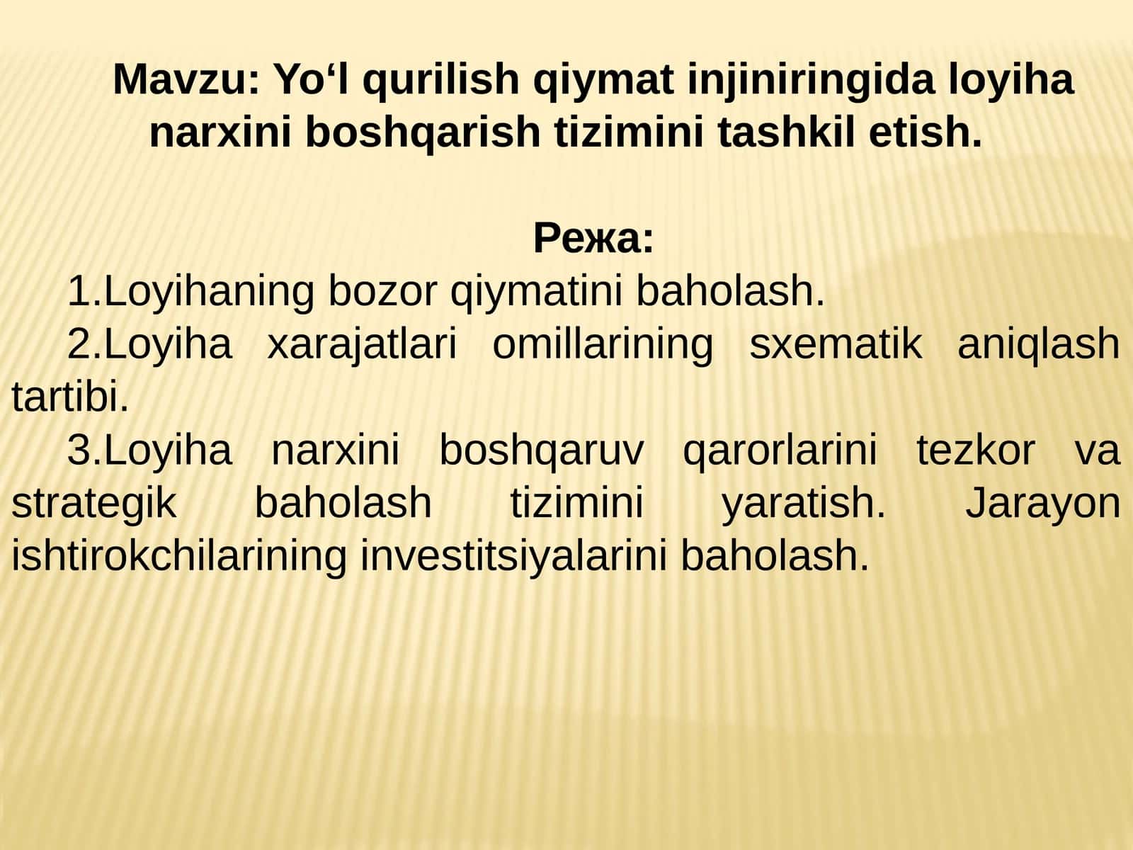 Yo‘l qurilish qiymat injiniringida loyiha narxini boshqarish tizimini tashkil etish